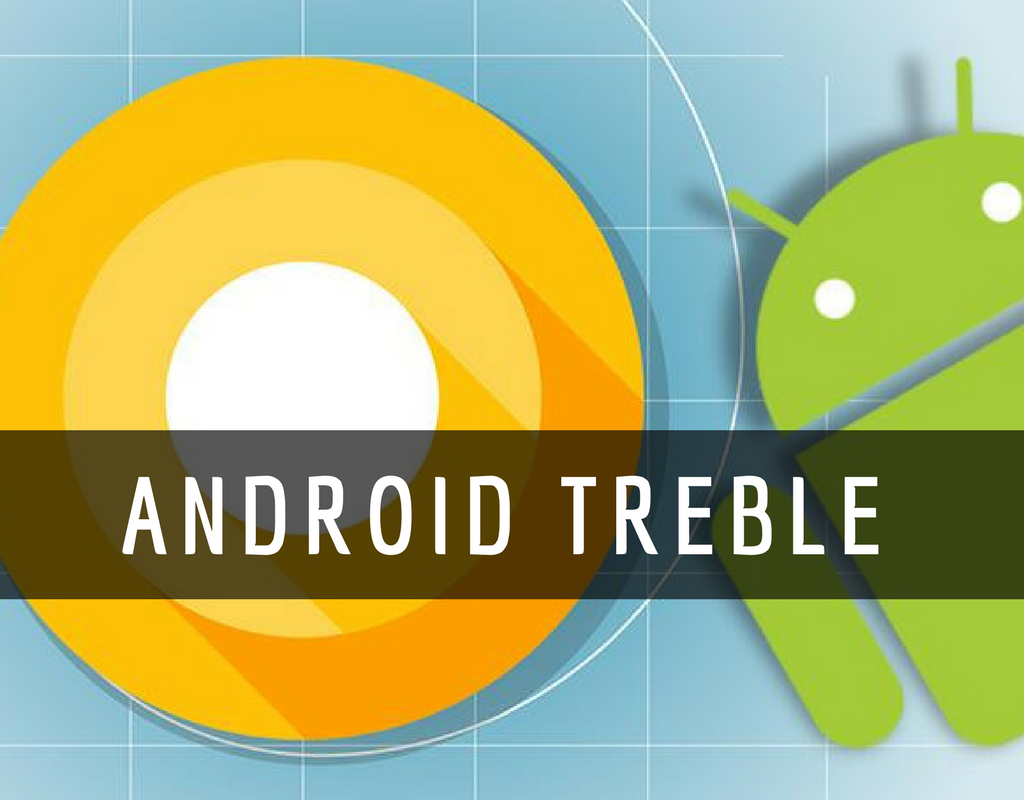 Android Treble: blessing or trouble – Part IV