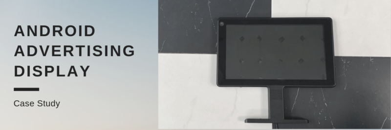 Android Advertising Display Case Study